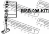 Втулка стабілізатора (к-кт) Pajero/L200 91-09 FEBEST MSB-095-KIT (фото 2)